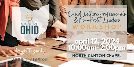 Child Welfare Professionals and Non-Profit Leaders Workshop by Hope Bridge