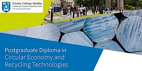 Postgraduate Diploma in Circular Economy and Recycling Technologies (TCD) primary image