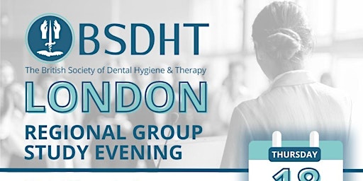 Imagen principal de BSDHT LONDON Regional Group Event - 18th April 2024