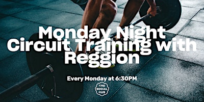 Immagine principale di Monday Night Circuit Training with Reggion 