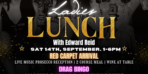 Image principale de Ladies Lunch With Edward Reid (In Aid Of Baby Loss Retreat)