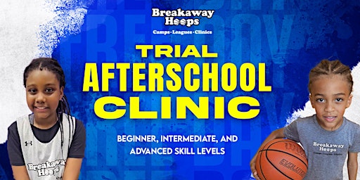 Primaire afbeelding van Afterschool Clinics TRIAL Class Youth Ages 7-14 (Monday)