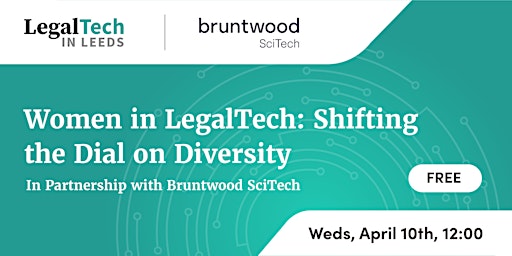 Primaire afbeelding van Women in LegalTech: Shifting the Dial on Diversity