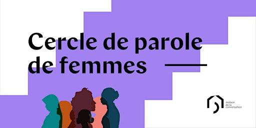 Imagem principal do evento Cercles de parole de femmes