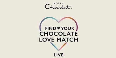 Chocolate Love Match  -  London, Regent Street primary image