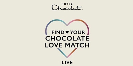 Chocolate Love Match  - Edinburgh Frederick Street primary image