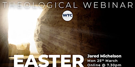 WTC Theological Webinar - Easter primary image