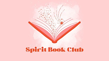 Confia Collective Spirit Book Club - Everything is Spiritual primary image