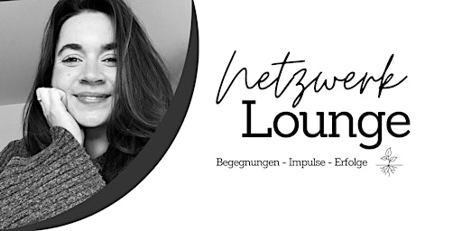 Imagem principal do evento Netzwerk Lounge - Begegnungen die Erfolge formen