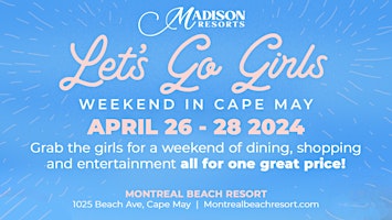 Immagine principale di Let's Go Spring Girls Weekend in Cape May 