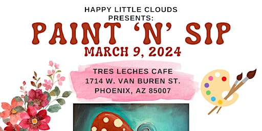 Whimsical Mushroom Painting- March 9th, Tres Leches Cafe primary image