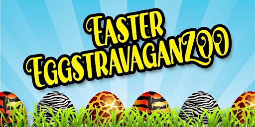 Hauptbild für Easter EggstravaganZoo