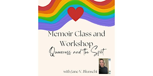 Imagem principal do evento Memoir Class and Workshop - Queerness and the Spirit