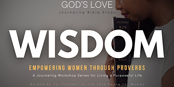 Wisdom Series:  Proverbs Journaling Bible Study