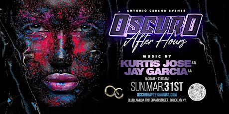 Immagine principale di OSCURO After Hours  Easter Weekend  Ft. Kurtis Jose (ATL) Jay Garcia (LA) 