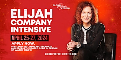 Imagen principal de Prophets Intensive Training (Elijah Company April Intensive)