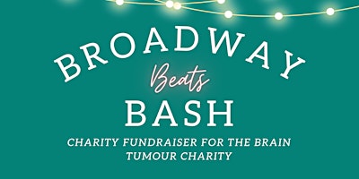 Broadway Beats Bash: A Night for Brain Tumour Charity primary image