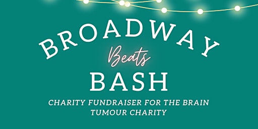 Immagine principale di Broadway Beats Bash: A Night for Brain Tumour Charity 