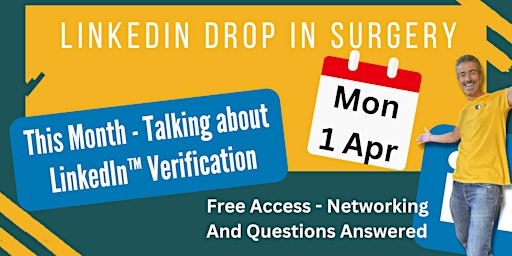 Hauptbild für April LinkedIn Surgery  -  Lets Talk -  Verification