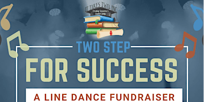 Imagem principal do evento Two-Step For Success: A Line Dance Fundraiser