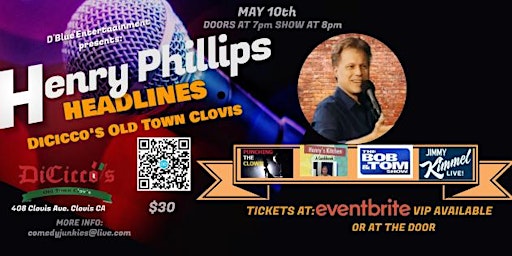 Primaire afbeelding van Henry Phillips Headlines DiCicco's Old Town Clovis