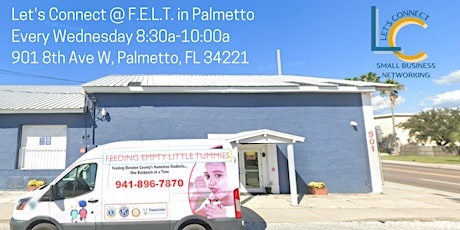 2/21- Let's Connect @ F.E.L.T. Inc. in Palmetto primary image