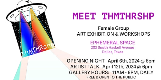 Meet thMTHRshp: Female Art Collective, Opening Night Art Party! primary image