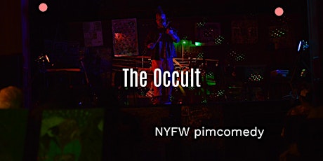 The Occult NYFW Pimcomedy primary image