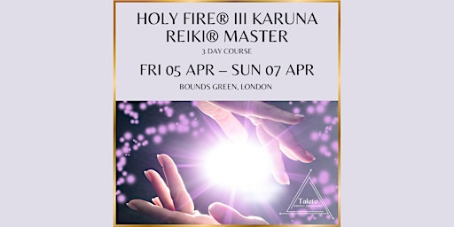 Primaire afbeelding van Holy Fire® III Karuna Reiki® Master Training