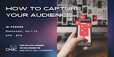 Image principale de Workshop: How to Capture Your Audience
