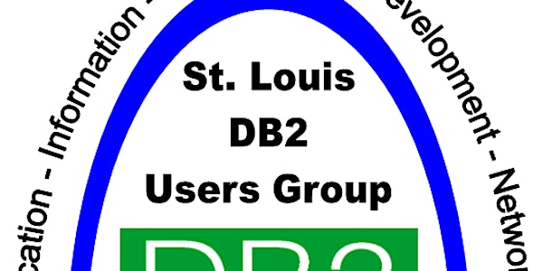 St. Louis DB2 Users Group (STLDUG) 201909