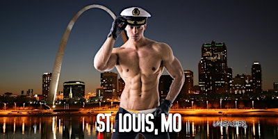 Male Strippers UNLEASHED Male Revue St. Louis, MO 8-10 PM primary image