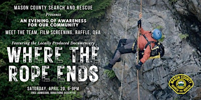 Hauptbild für Where the Rope Ends - Film Event hosted by Mason County SAR