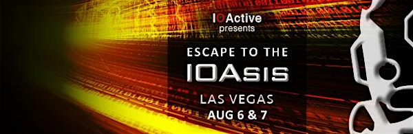 IOActive IOAsis Vegas