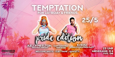 Imagem principal do evento Temptation PRIDE Ed., 25.5.24 w/ Konsi & Kelly Heelson,Sonnendeck Osnabrück