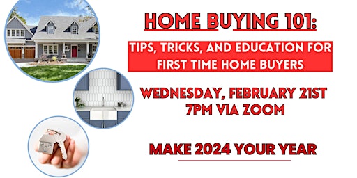 Imagem principal do evento Home Buying 101: First Time Home Buyer Webinar