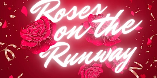 Hauptbild für B96.5 and YNPF Present: Roses on the Runway PreDerby Fashion Show