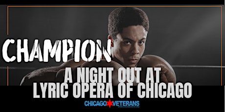 A Veterans Night Out at the Lyric Opera of Chicago: Champion primary image