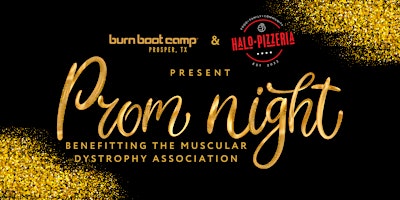 Primaire afbeelding van Burn Prom (benefitting The Muscular Dystrophy Association)