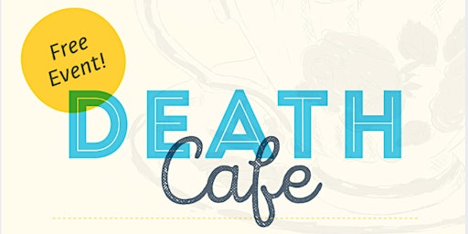 Imagem principal do evento Death Cafe