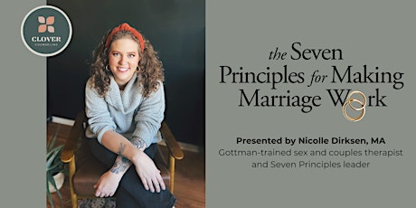 Virtual Couples Workshop - Seven Principles for Making Marriage Work