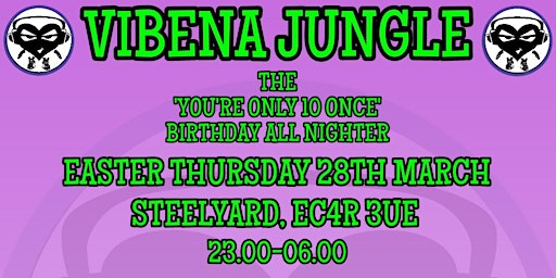 Imagem principal do evento Vibena Jungle ‘You’re Only 10 Once’ Birthday Bash