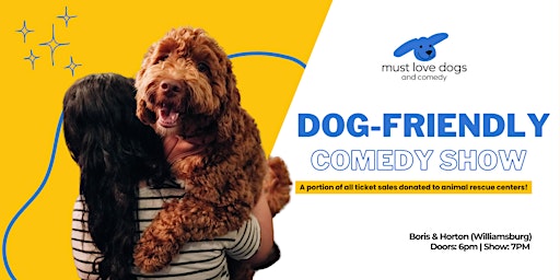 Imagen principal de Dog Friendly Comedy Show for Animal Rescue - Williamsburg