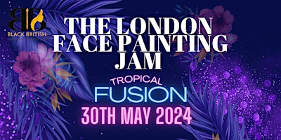 Imagem principal do evento The London Face Painting Jam 2024