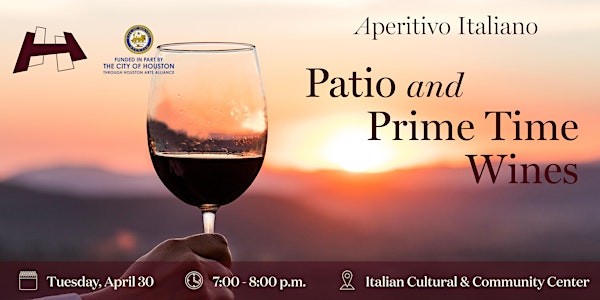 Aperitivo Italiano: Patio and Prime Time Wines