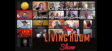 Primaire afbeelding van The Living Room Comedy Show VIRTUAL Straight to your Living Room!