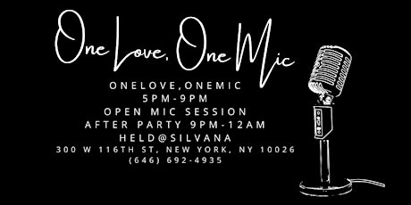 One Love One Mic - Open Mic Showcase