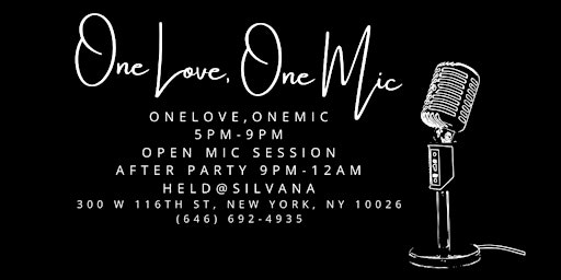 Image principale de One Love One Mic - Open Mic Showcase