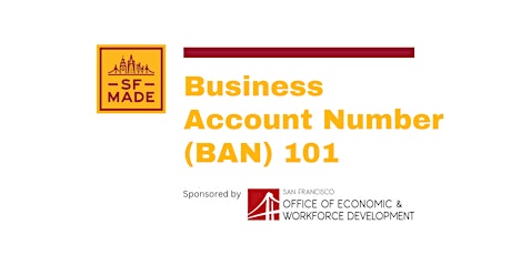 Immagine principale di Business Account Number (BAN) 101 Webinar 