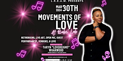 L.R.E.A.M. Presents Movements of LOVE primary image